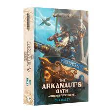 Age of Sigmar: Black Library - The Arkanaut's Oath